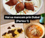 Hai sa mâncăm prin Dubai (part 1)
